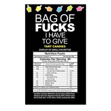 Load image into Gallery viewer, Bag Of Fucks I Have To Give Mini