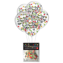 Load image into Gallery viewer, Happy Fucking Birthday Confetti Balloons