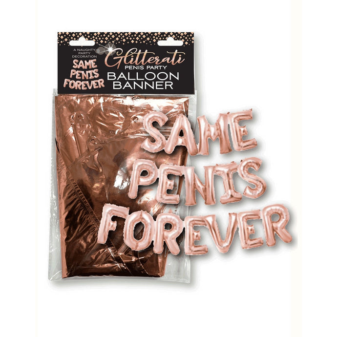 Same Penis Forever Balloon Banner