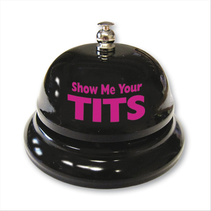 Table Bell Show Me Your Tits