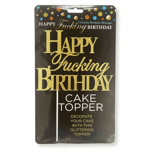 Happy F**king Birthday Cake Topper